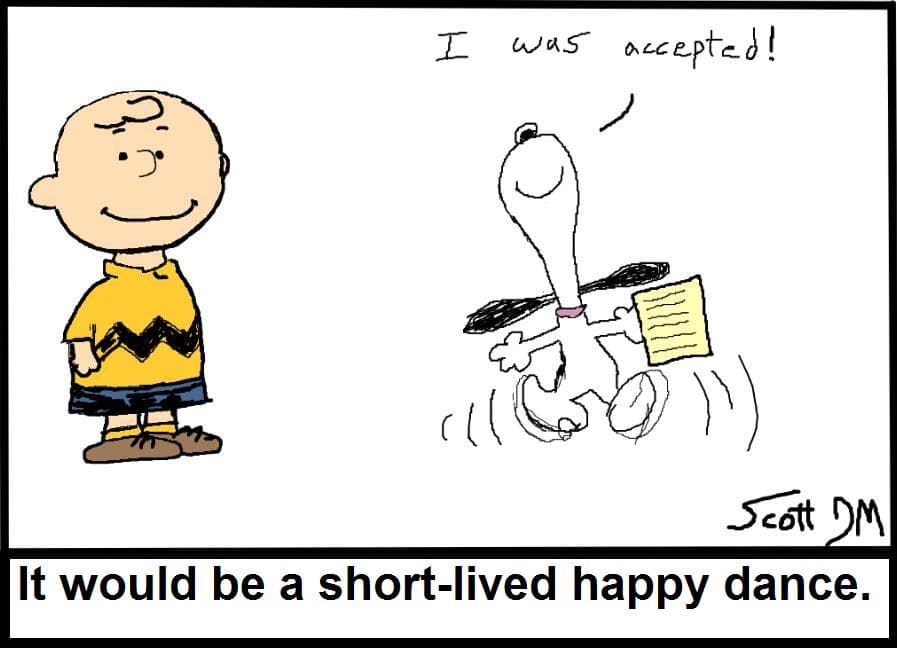Accepted, and then rejected