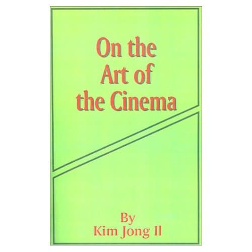 Kim Jong-Il's Aesthetics