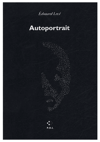 'Autoportrait': a memoir, Edouard Levé-style