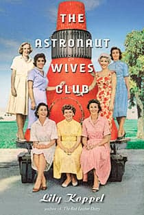 Book Review: The Astronaut Wives Club: A True Story