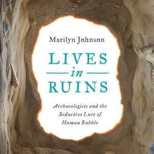The dirt on archaeologists: Book review