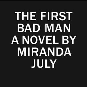 Book review: Miranda July's debut novel