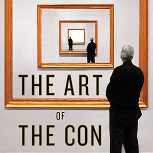 A history of the art world's most notorious conmen