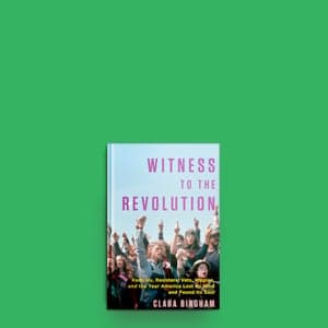 An oral history of  ’60s radicalism