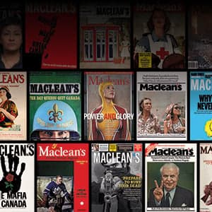 Here is 100 plus years of Maclean's—free