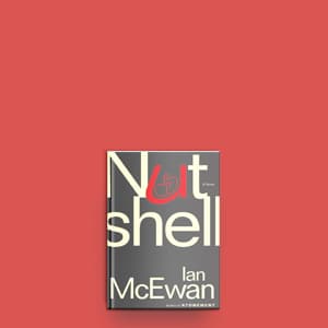 Ian McEwan's latest novel, as told by a fetus