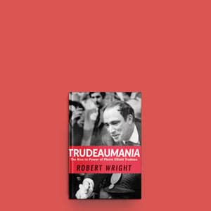 Putting Trudeaumania under a microscope
