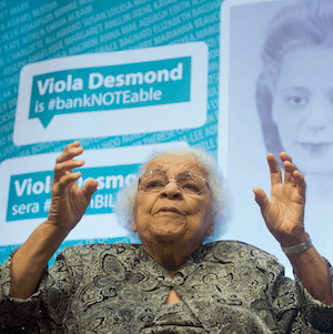 Why Viola Desmond stood up to racism in Nova Scotia