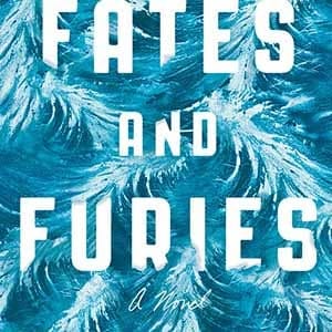 Fates and Furies by Lauren Groff