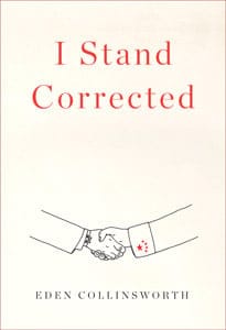 I Stand Corrected by Eden Collinsworth