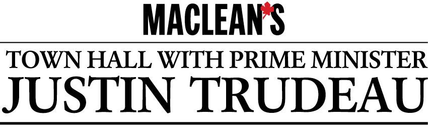 Maclean's Town hall with Justin Trudeau